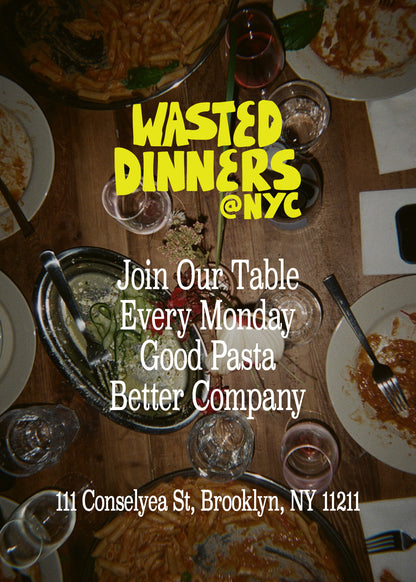 Wasted Community Dinner @ NYC
